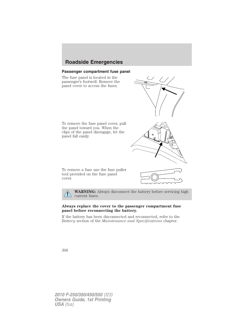 Passenger compartment fuse panel, Roadside emergencies | FORD 2010 F-550 v.1 User Manual | Page 306 / 407