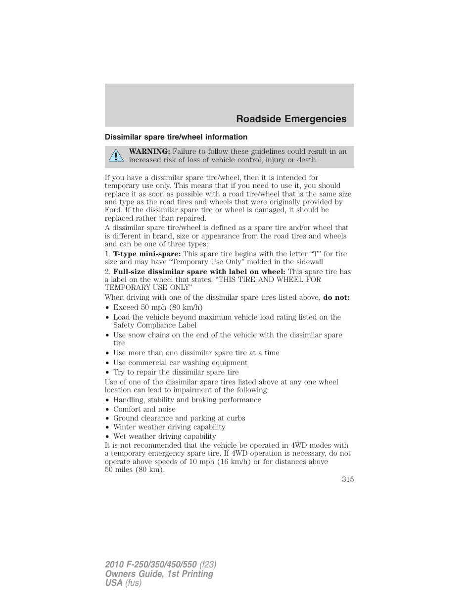 Dissimilar spare tire/wheel information, Roadside emergencies | FORD 2010 F-550 v.1 User Manual | Page 315 / 407