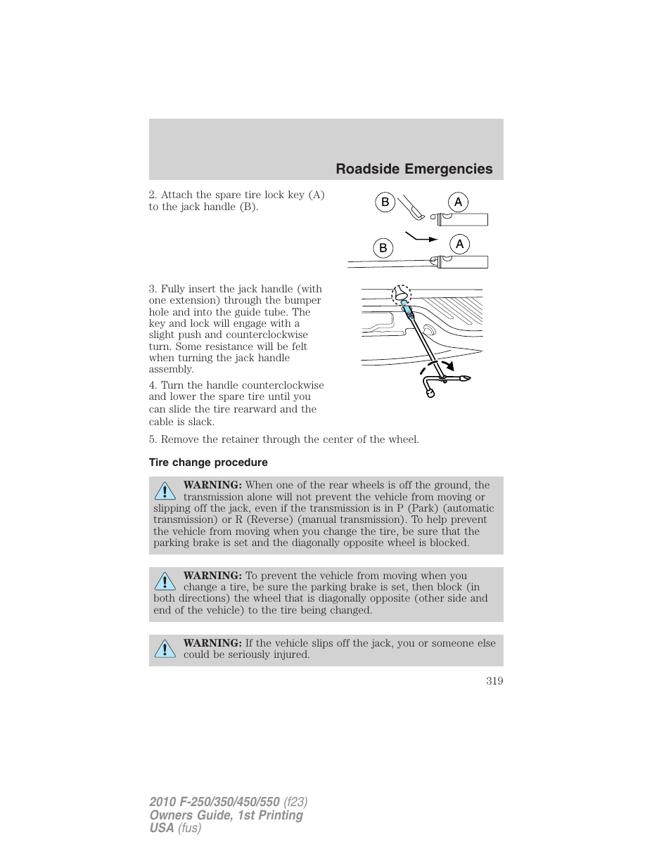 Tire change procedure, Roadside emergencies | FORD 2010 F-550 v.1 User Manual | Page 319 / 407