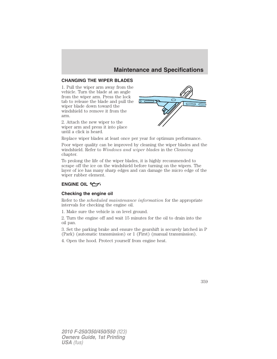 Changing the wiper blades, Engine oil, Checking the engine oil | Maintenance and specifications | FORD 2010 F-550 v.1 User Manual | Page 359 / 407