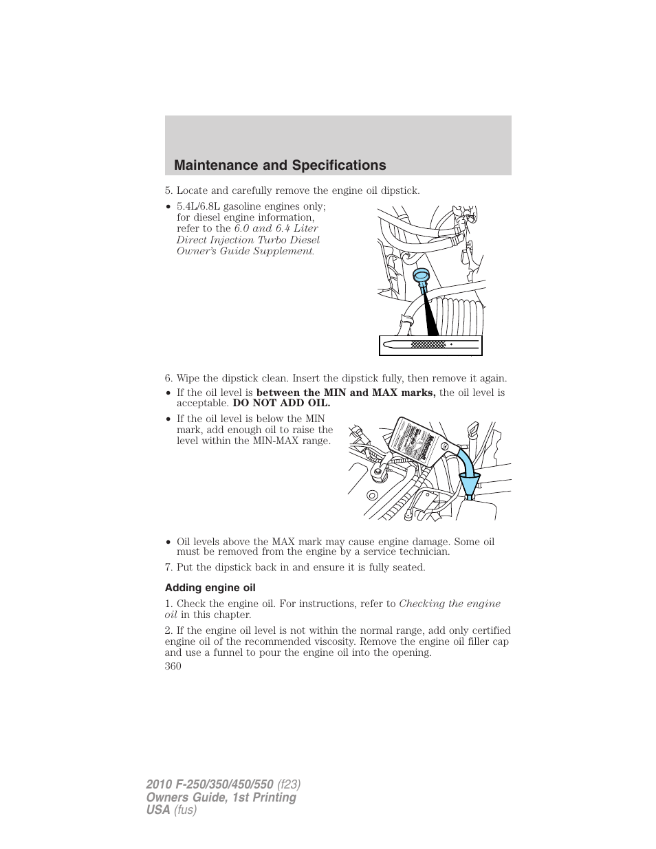 Adding engine oil, Maintenance and specifications | FORD 2010 F-550 v.1 User Manual | Page 360 / 407