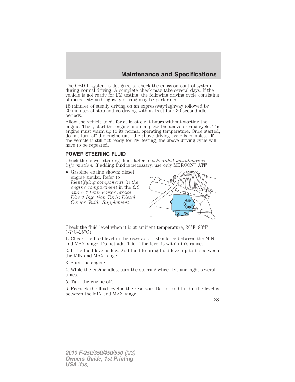 Power steering fluid, Maintenance and specifications | FORD 2010 F-550 v.1 User Manual | Page 381 / 407