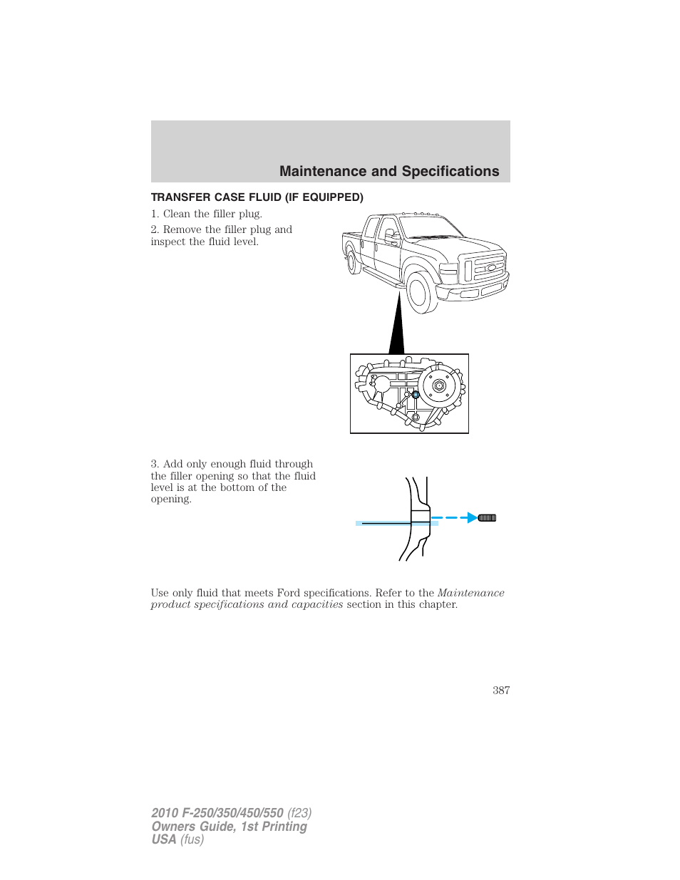 Transfer case fluid (if equipped), Maintenance and specifications | FORD 2010 F-550 v.1 User Manual | Page 387 / 407