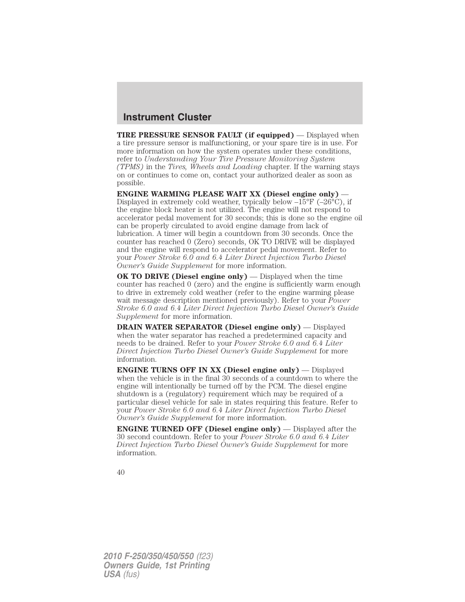 Instrument cluster | FORD 2010 F-550 v.1 User Manual | Page 40 / 407