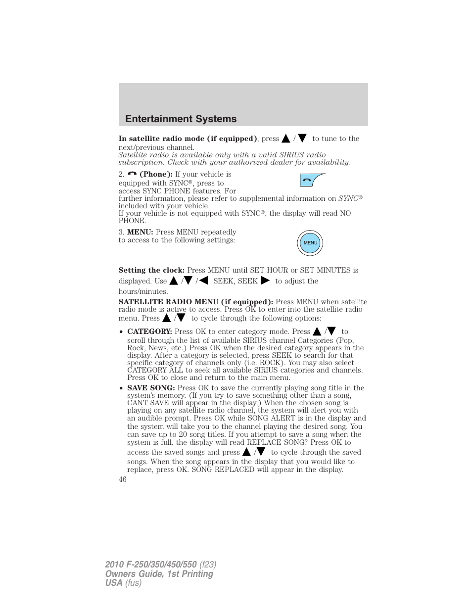 Entertainment systems | FORD 2010 F-550 v.1 User Manual | Page 46 / 407