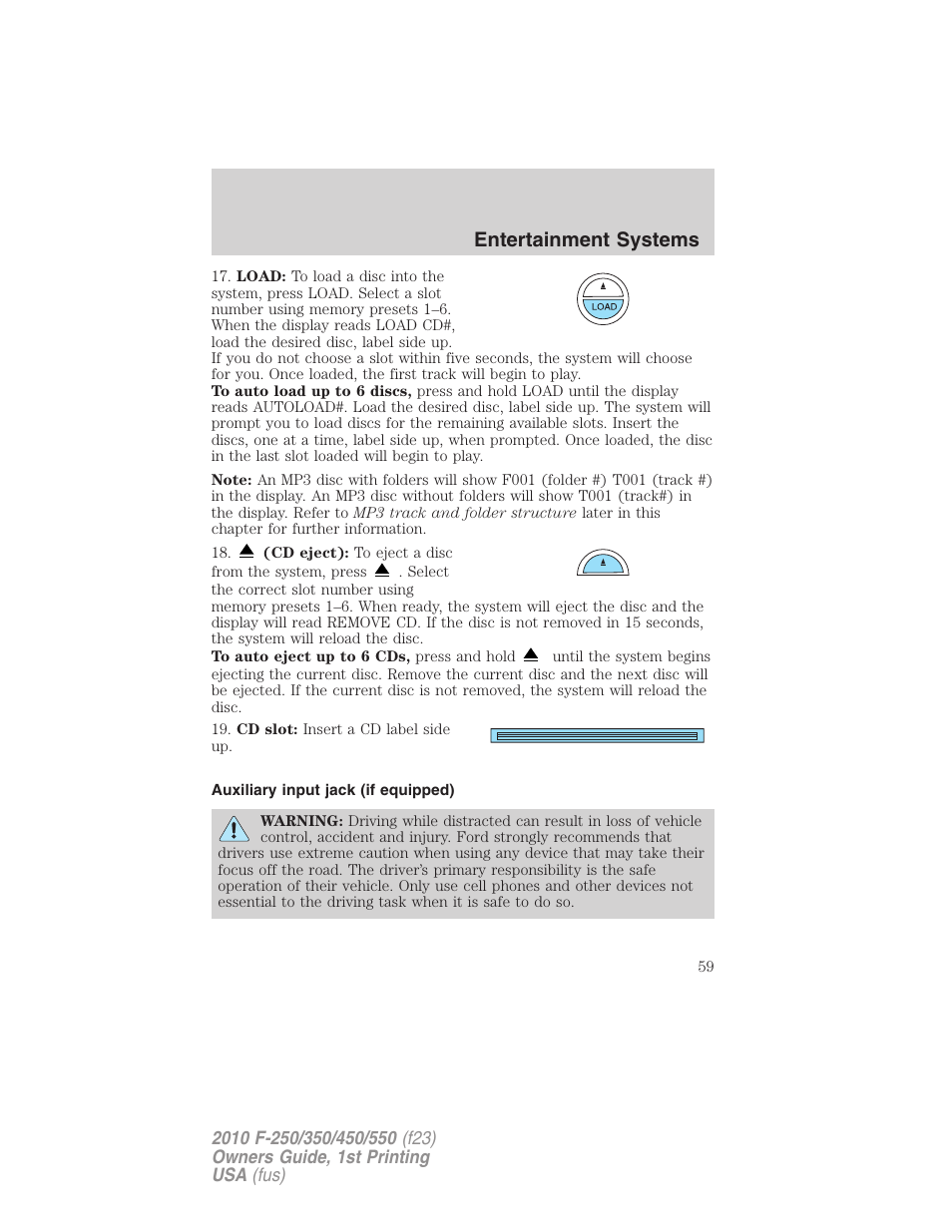 Auxiliary input jack (if equipped), Auxiliary input jack, Entertainment systems | FORD 2010 F-550 v.1 User Manual | Page 59 / 407