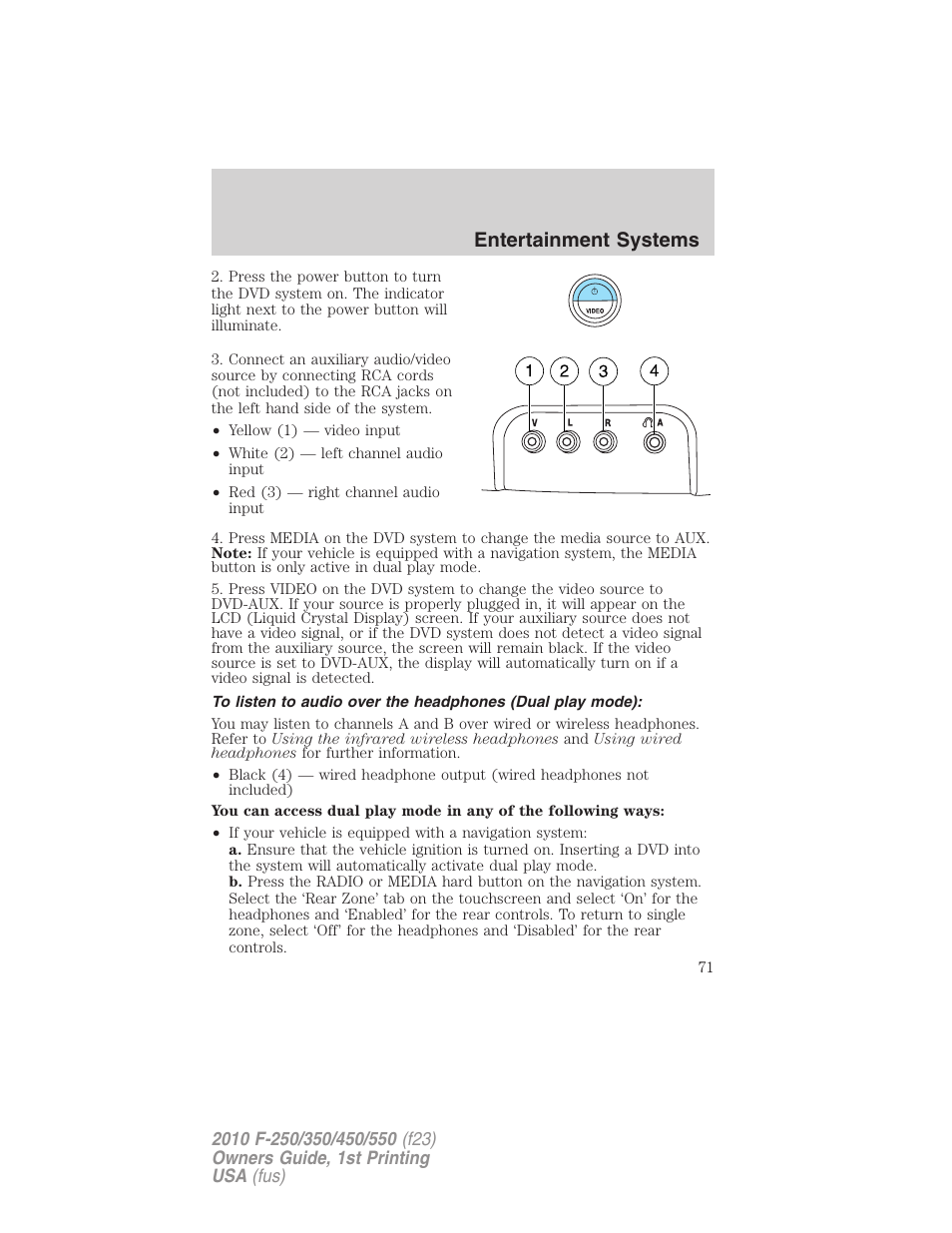 Entertainment systems | FORD 2010 F-550 v.1 User Manual | Page 71 / 407