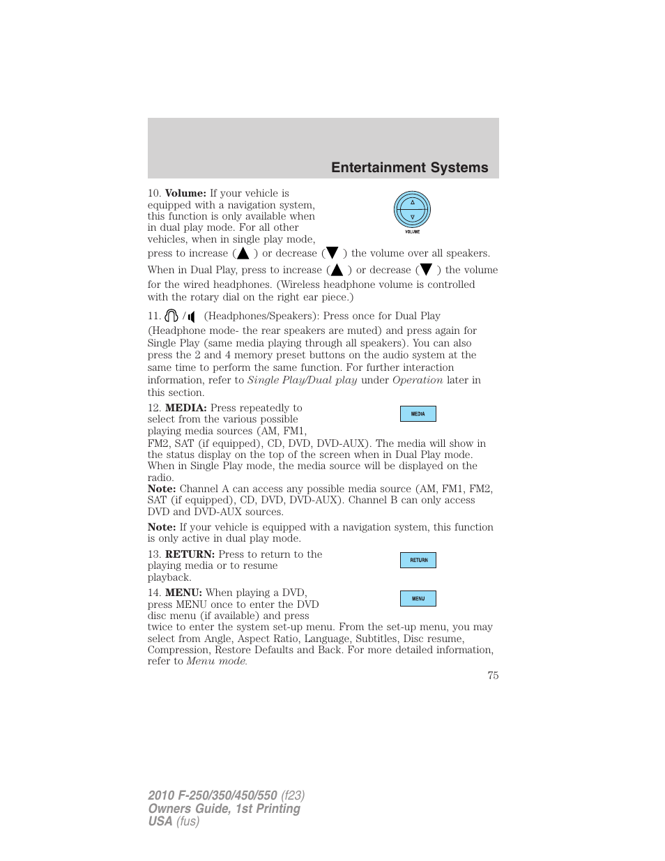 Entertainment systems | FORD 2010 F-550 v.1 User Manual | Page 75 / 407