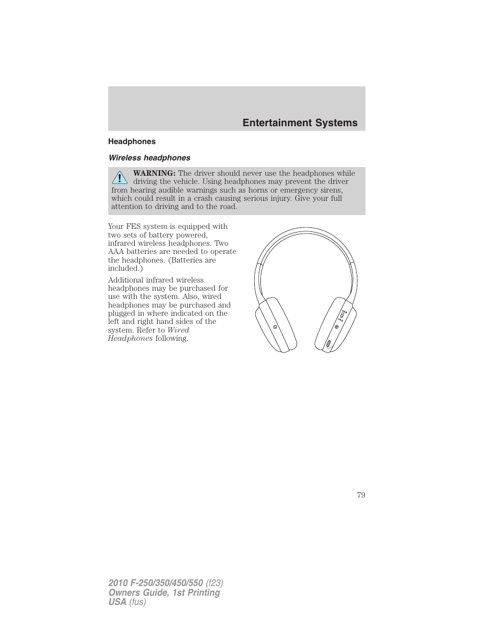 Headphones, Wireless headphones, Entertainment systems | FORD 2010 F-550 v.1 User Manual | Page 79 / 407