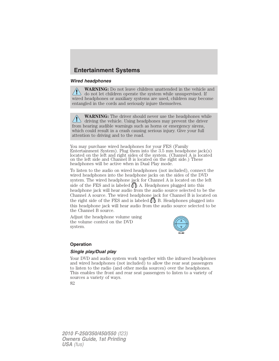 Wired headphones, Operation, Single play/dual play | Entertainment systems | FORD 2010 F-550 v.1 User Manual | Page 82 / 407