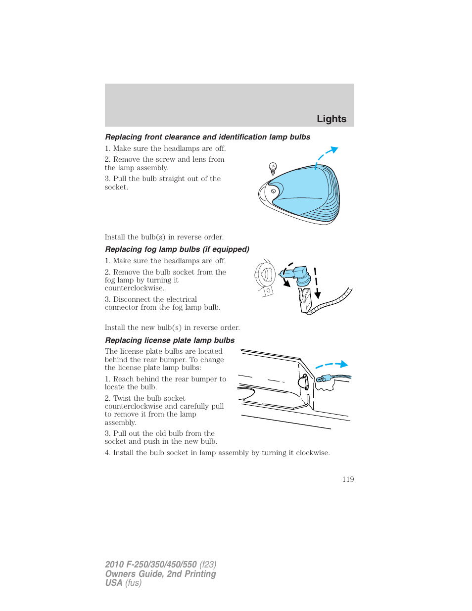 Replacing fog lamp bulbs (if equipped), Replacing license plate lamp bulbs, Lights | FORD 2010 F-550 v.2 User Manual | Page 119 / 408