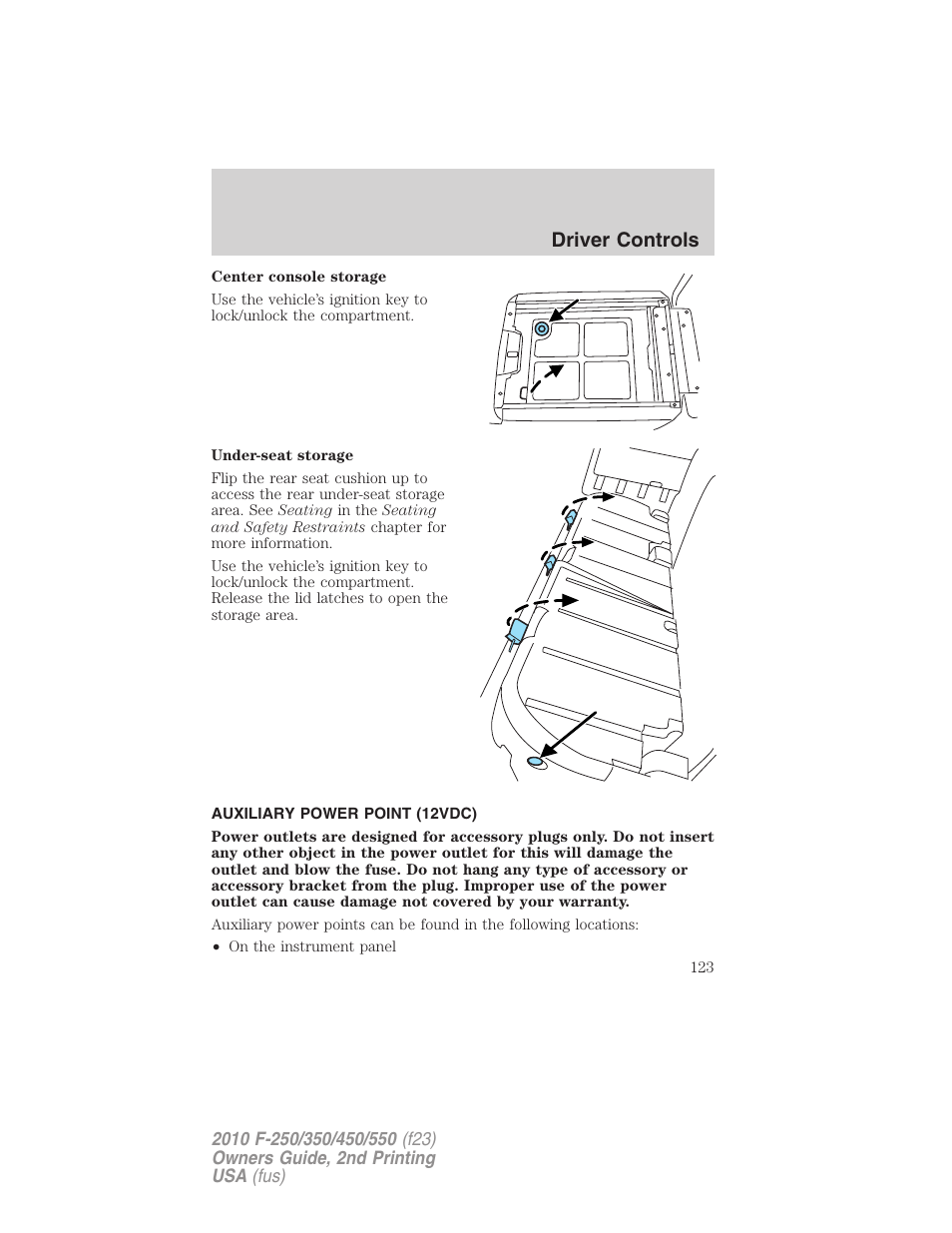 Auxiliary power point (12vdc), Driver controls | FORD 2010 F-550 v.2 User Manual | Page 123 / 408