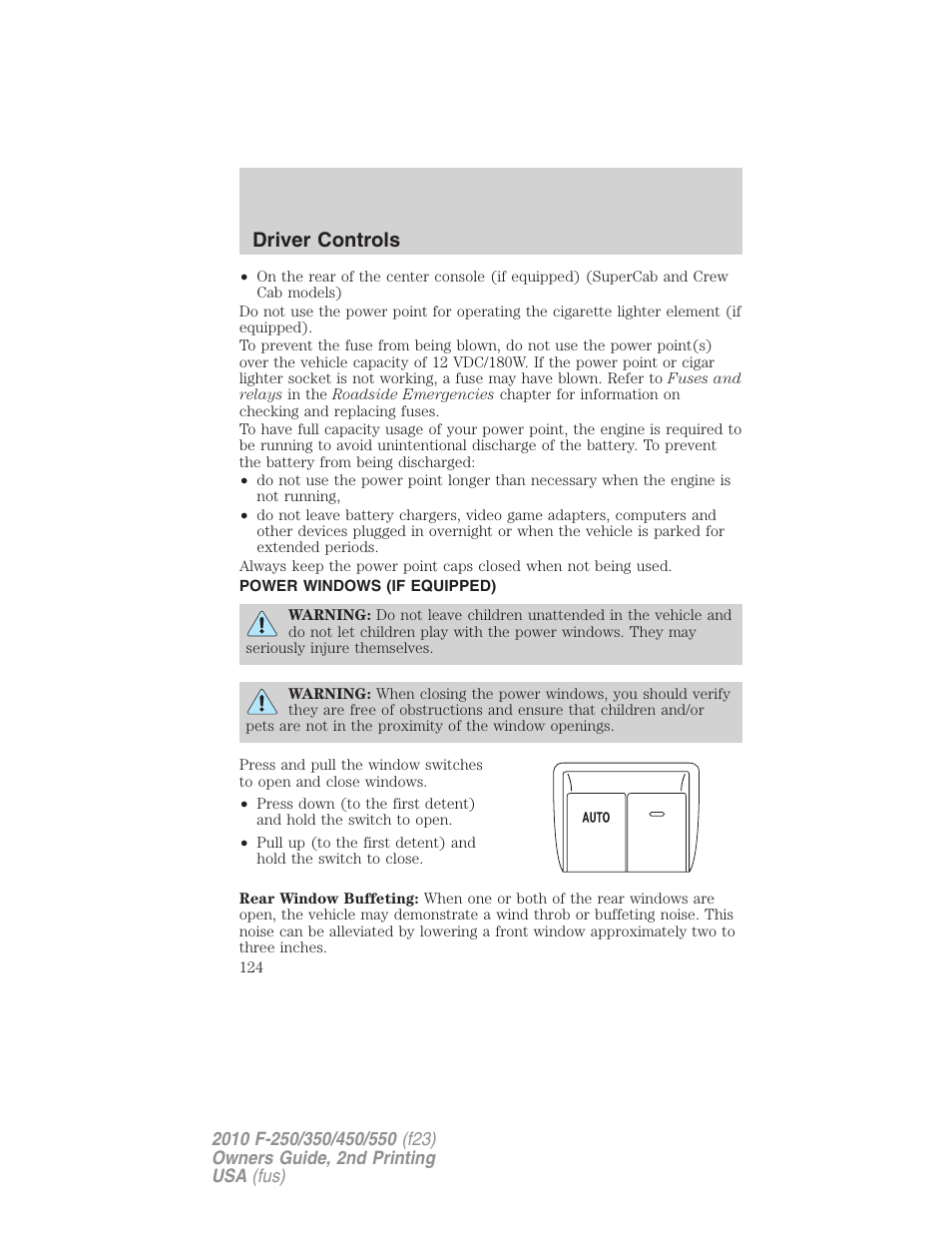 Power windows (if equipped), Power windows, Driver controls | FORD 2010 F-550 v.2 User Manual | Page 124 / 408