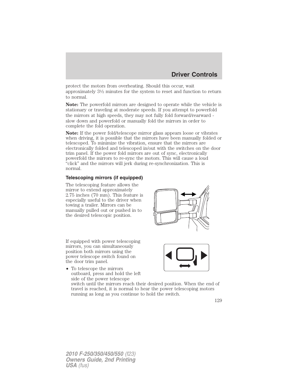 Telescoping mirrors (if equipped), Driver controls | FORD 2010 F-550 v.2 User Manual | Page 129 / 408