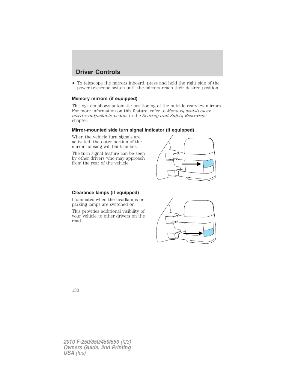 Memory mirrors (if equipped), Clearance lamps (if equipped), Driver controls | FORD 2010 F-550 v.2 User Manual | Page 130 / 408