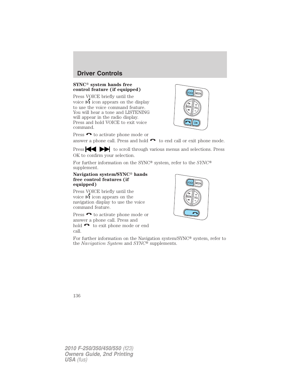 Driver controls | FORD 2010 F-550 v.2 User Manual | Page 136 / 408