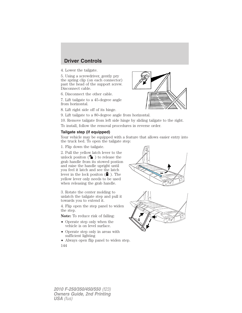 Tailgate step (if equipped), Driver controls | FORD 2010 F-550 v.2 User Manual | Page 144 / 408