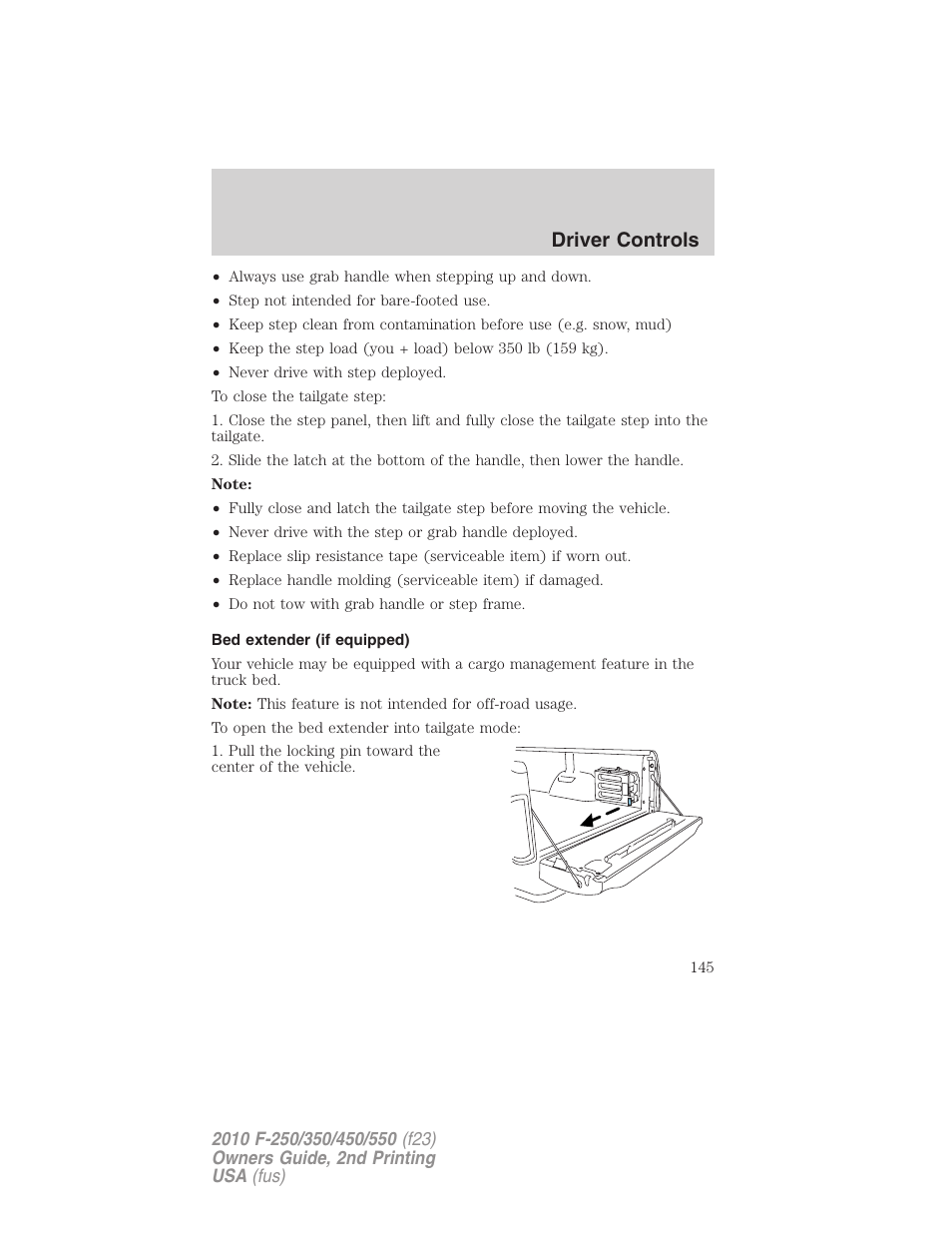 Bed extender (if equipped), Driver controls | FORD 2010 F-550 v.2 User Manual | Page 145 / 408