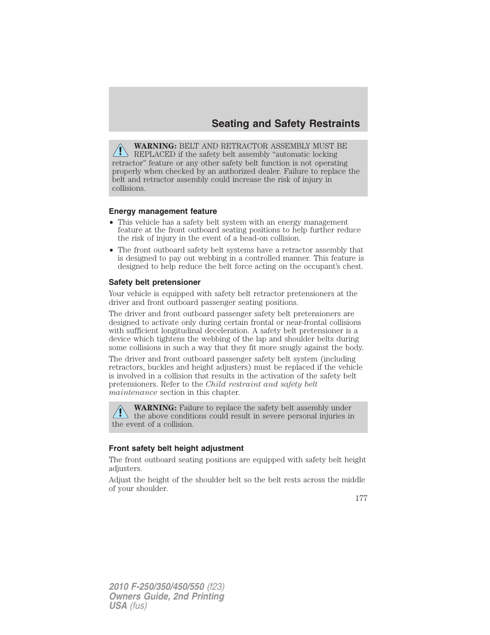 Energy management feature, Safety belt pretensioner, Front safety belt height adjustment | Seating and safety restraints | FORD 2010 F-550 v.2 User Manual | Page 177 / 408