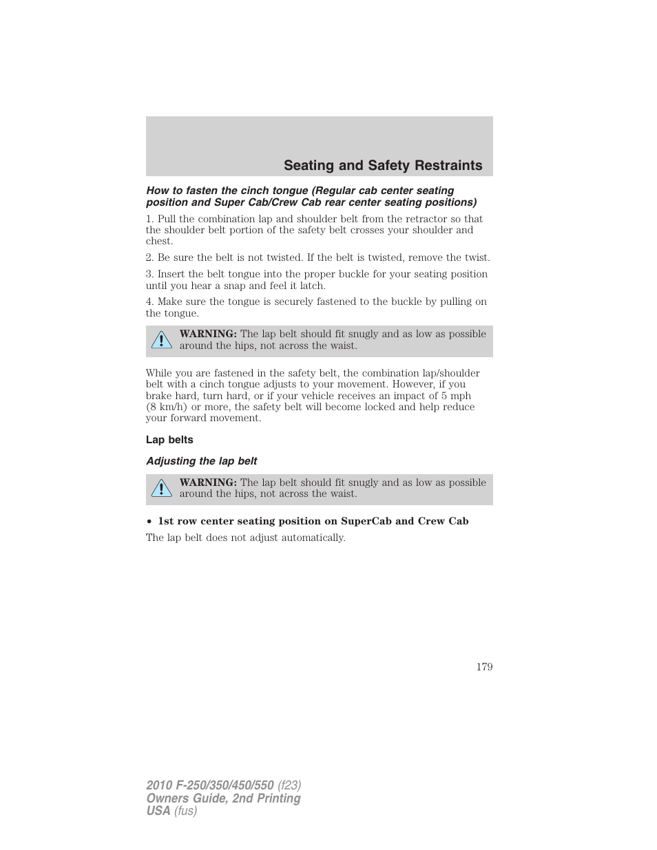 Lap belts, Adjusting the lap belt, Seating and safety restraints | FORD 2010 F-550 v.2 User Manual | Page 179 / 408