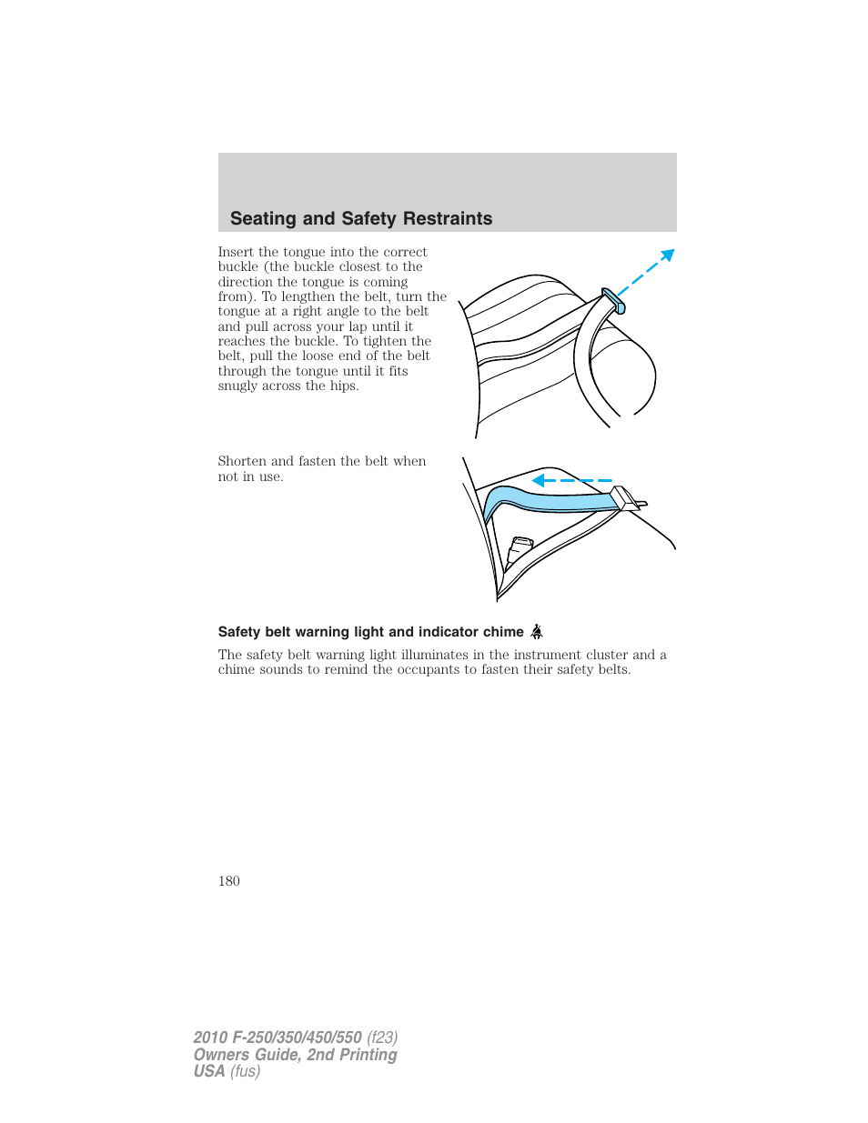 Safety belt warning light and indicator chime, Seating and safety restraints | FORD 2010 F-550 v.2 User Manual | Page 180 / 408