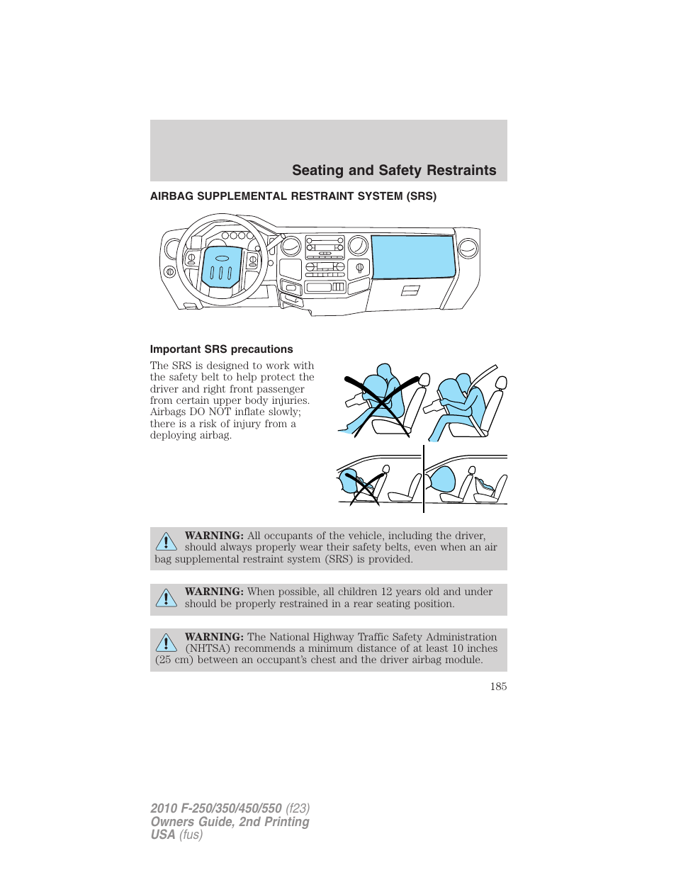 Airbag supplemental restraint system (srs), Important srs precautions, Airbags | Seating and safety restraints | FORD 2010 F-550 v.2 User Manual | Page 185 / 408
