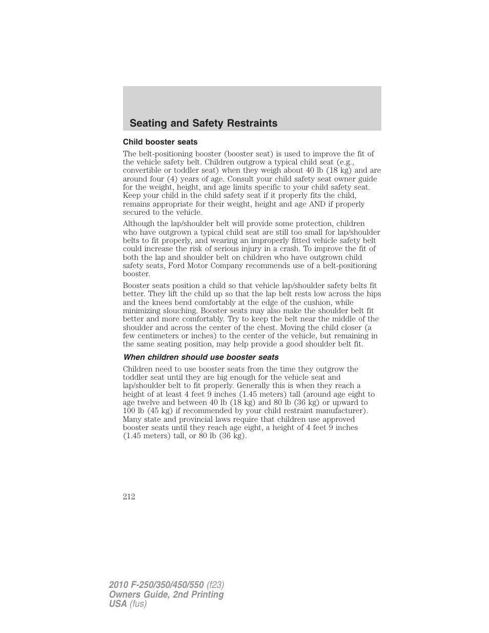 Child booster seats, When children should use booster seats, Seating and safety restraints | FORD 2010 F-550 v.2 User Manual | Page 212 / 408