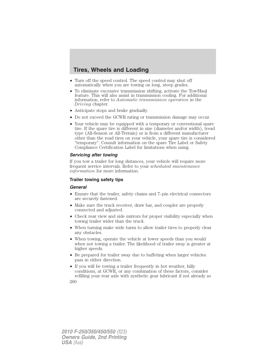 Servicing after towing, Trailer towing safety tips, General | Tires, wheels and loading | FORD 2010 F-550 v.2 User Manual | Page 260 / 408