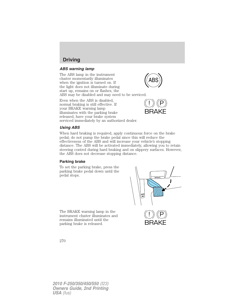 Abs warning lamp, Using abs, Parking brake | Abs p ! brake p ! brake | FORD 2010 F-550 v.2 User Manual | Page 270 / 408