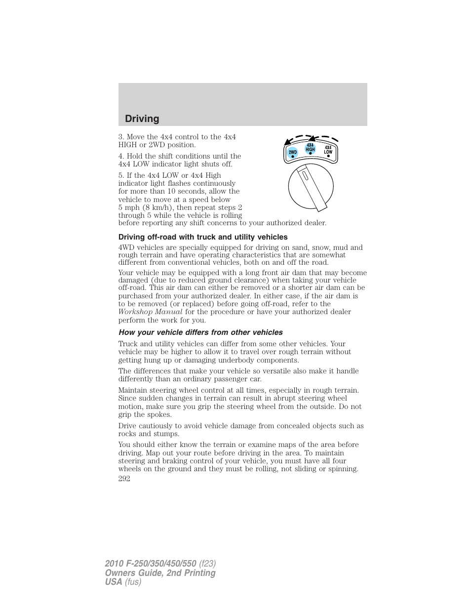 Driving off-road with truck and utility vehicles, How your vehicle differs from other vehicles, Driving | FORD 2010 F-550 v.2 User Manual | Page 292 / 408