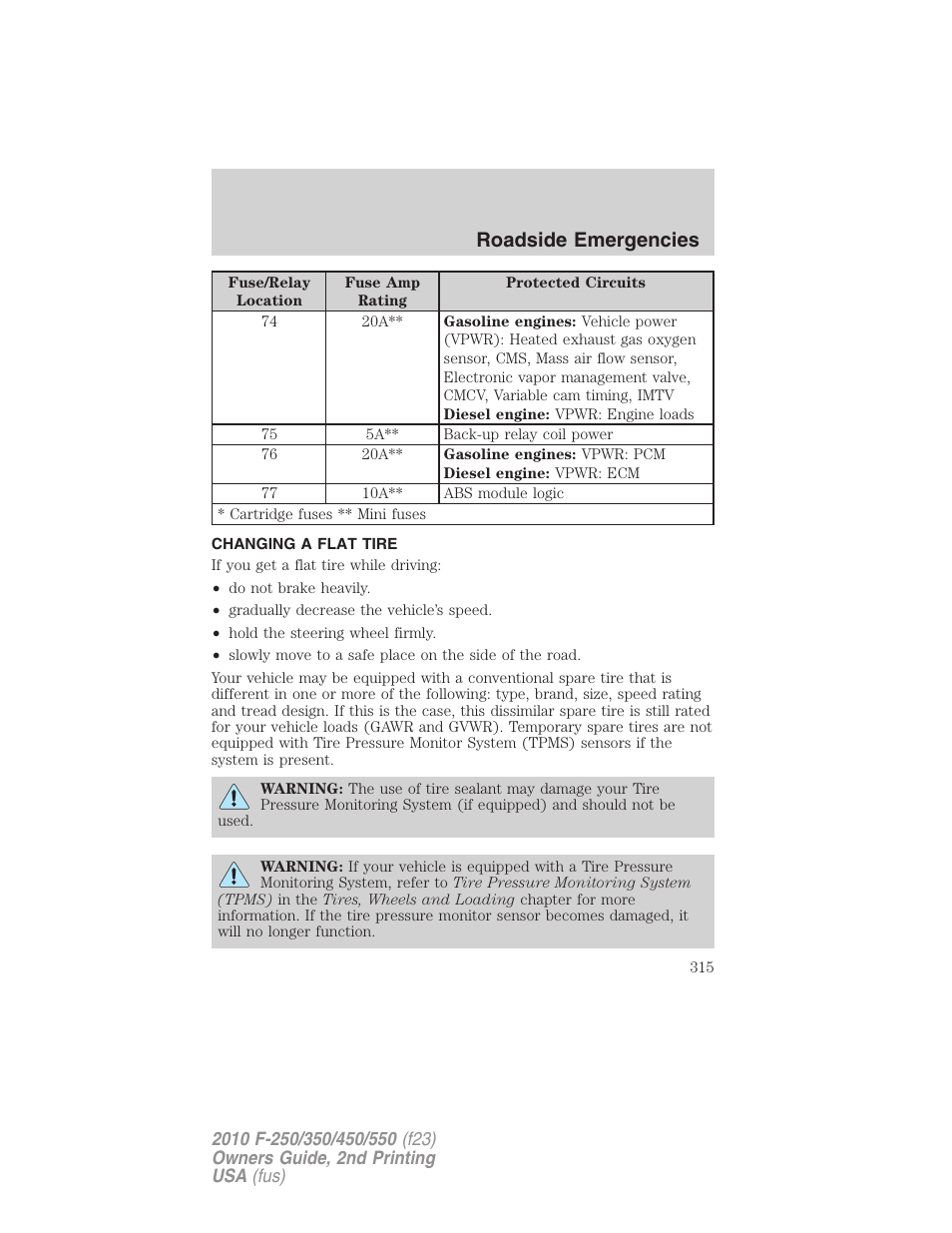 Changing a flat tire, Changing tires, Roadside emergencies | FORD 2010 F-550 v.2 User Manual | Page 315 / 408