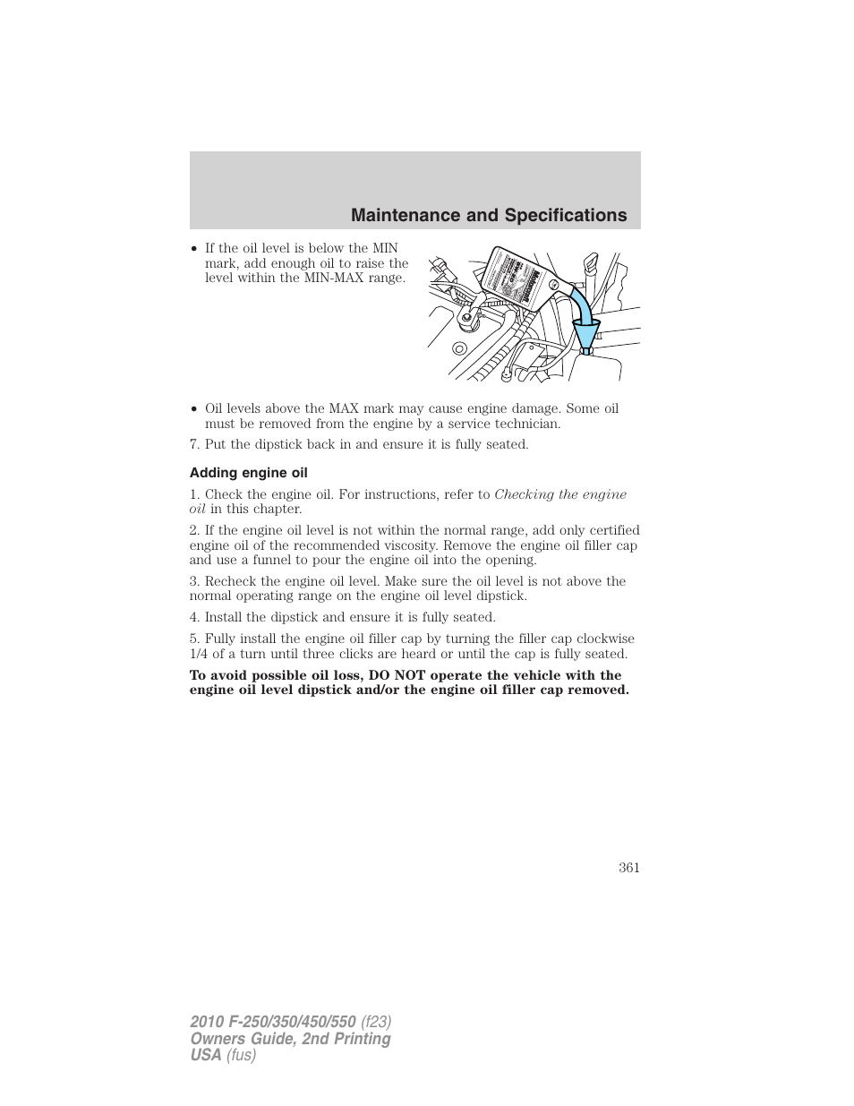 Adding engine oil, Maintenance and specifications | FORD 2010 F-550 v.2 User Manual | Page 361 / 408