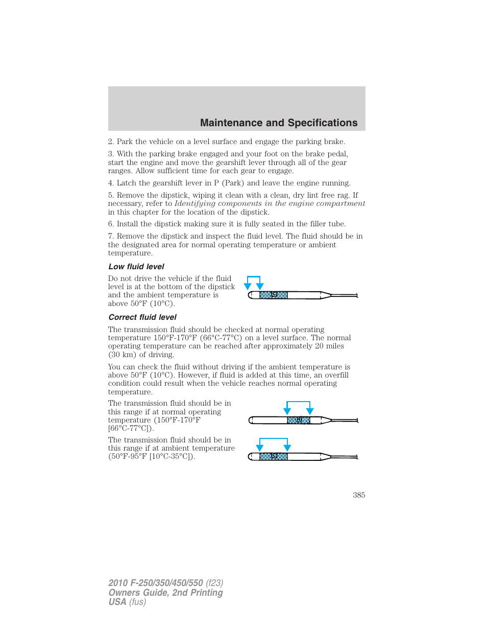 Low fluid level, Correct fluid level, Maintenance and specifications | FORD 2010 F-550 v.2 User Manual | Page 385 / 408