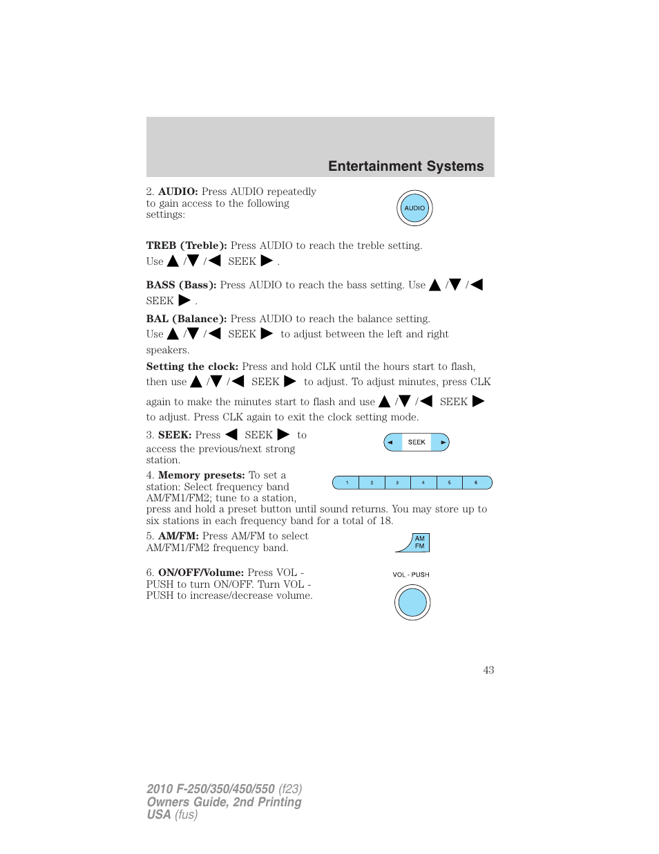 Entertainment systems | FORD 2010 F-550 v.2 User Manual | Page 43 / 408