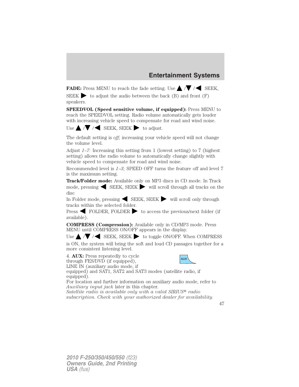 Entertainment systems | FORD 2010 F-550 v.2 User Manual | Page 47 / 408