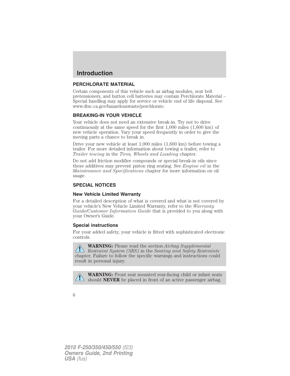 Perchlorate material, Breaking-in your vehicle, Special notices | New vehicle limited warranty, Special instructions, Introduction | FORD 2010 F-550 v.2 User Manual | Page 6 / 408