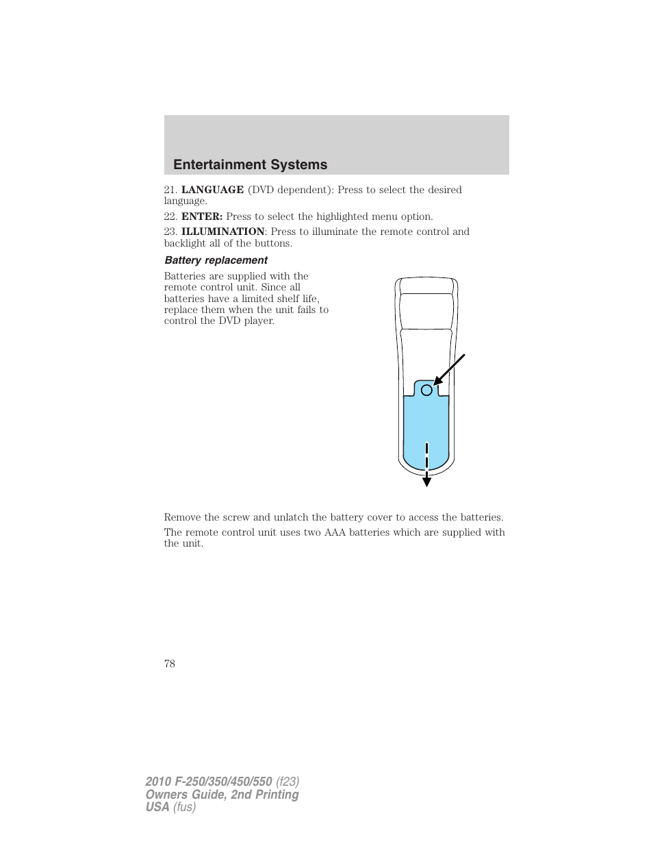 Battery replacement, Entertainment systems | FORD 2010 F-550 v.2 User Manual | Page 78 / 408