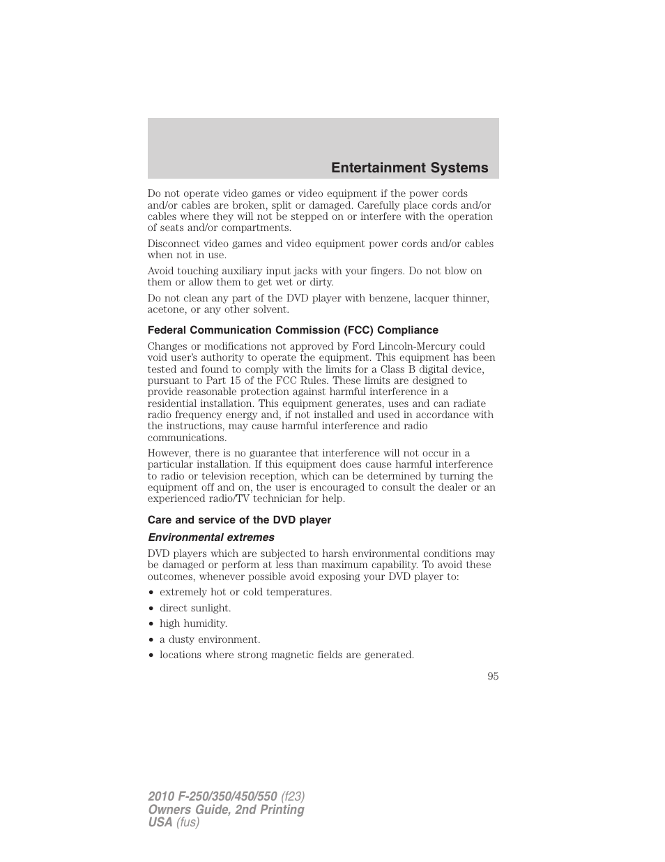 Federal communication commission (fcc) compliance, Care and service of the dvd player, Environmental extremes | Entertainment systems | FORD 2010 F-550 v.2 User Manual | Page 95 / 408