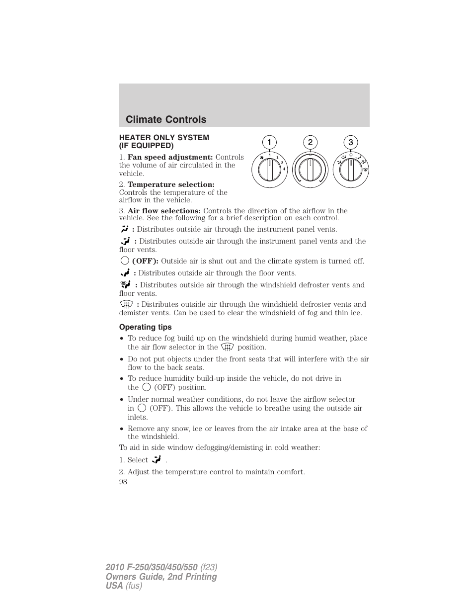 Climate controls, Heater only system (if equipped), Operating tips | Heater only | FORD 2010 F-550 v.2 User Manual | Page 98 / 408