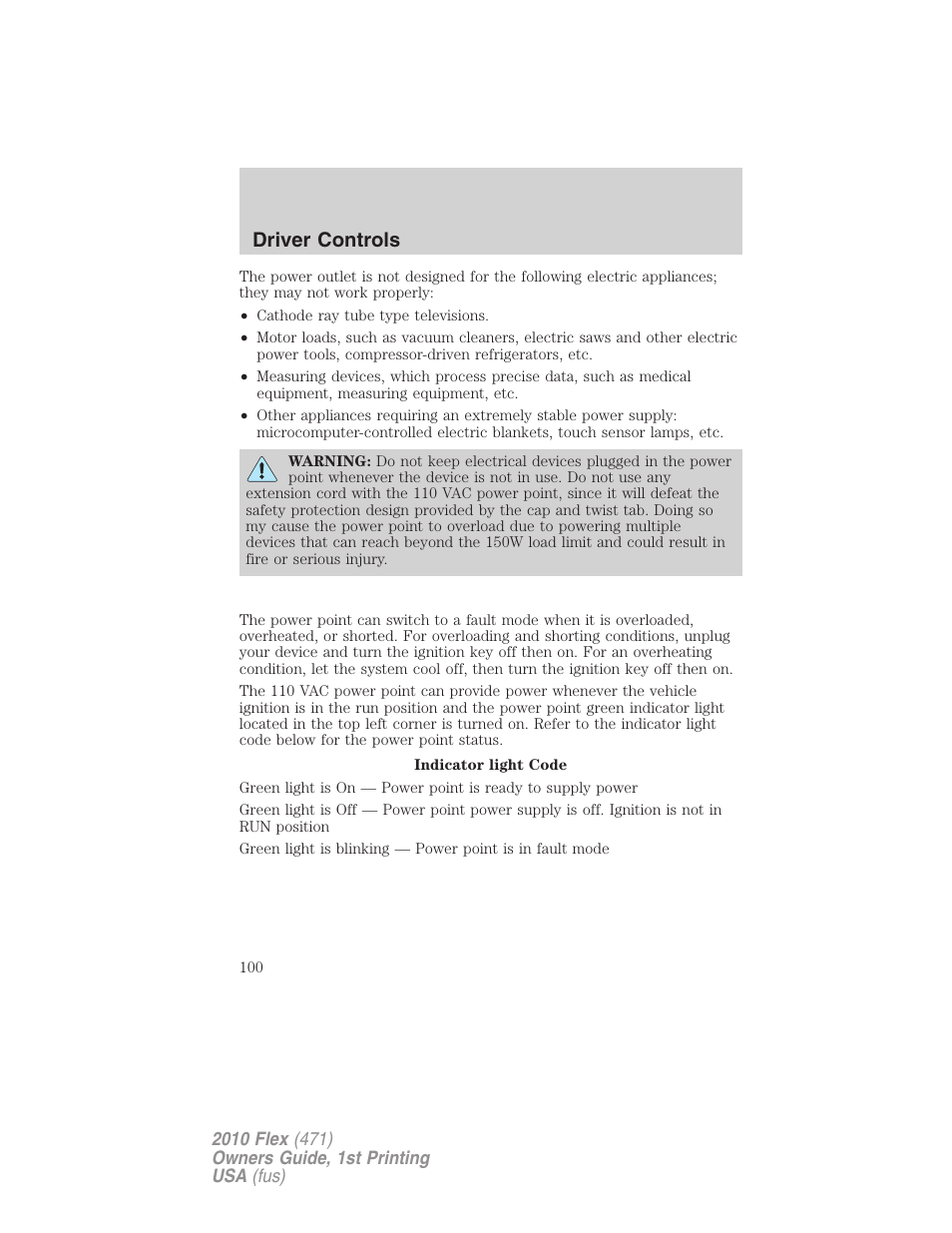 Driver controls | FORD 2010 Flex v.1 User Manual | Page 100 / 397