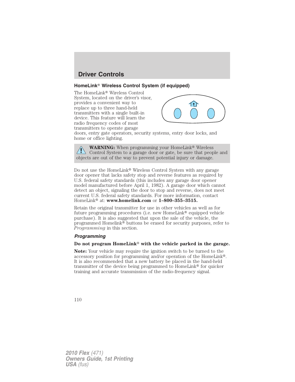 Homelink wireless control system (if equipped), Programming, Driver controls | FORD 2010 Flex v.1 User Manual | Page 110 / 397