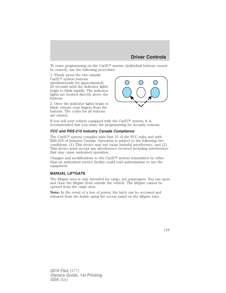 Fcc and rss-210 industry canada compliance, Manual liftgate, Driver controls | FORD 2010 Flex v.1 User Manual | Page 119 / 397