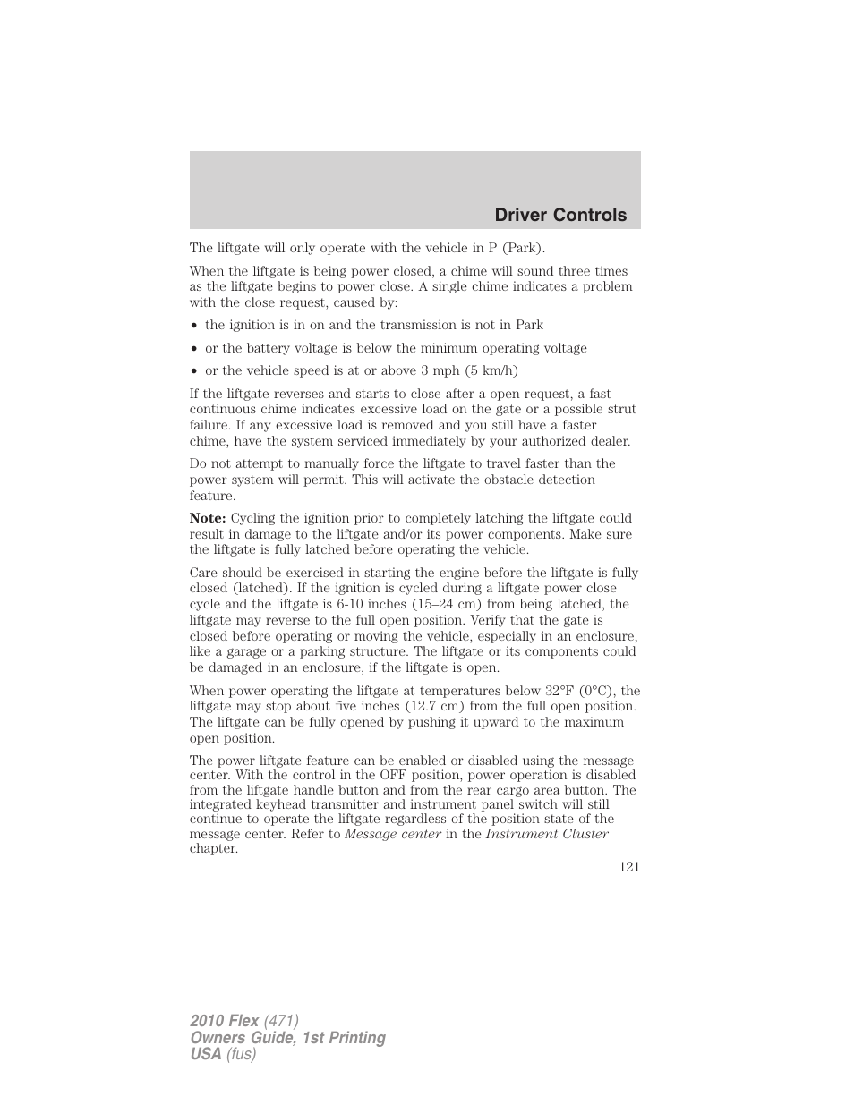 Driver controls | FORD 2010 Flex v.1 User Manual | Page 121 / 397