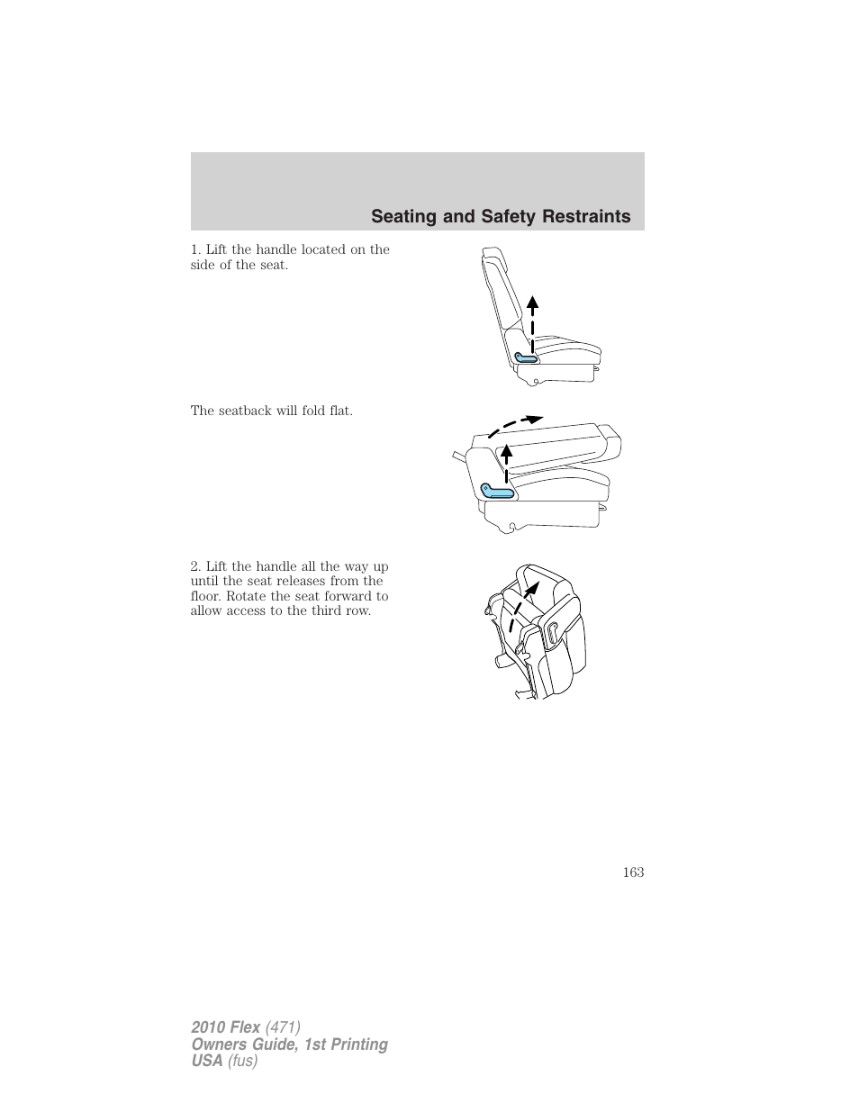 Seating and safety restraints | FORD 2010 Flex v.1 User Manual | Page 163 / 397