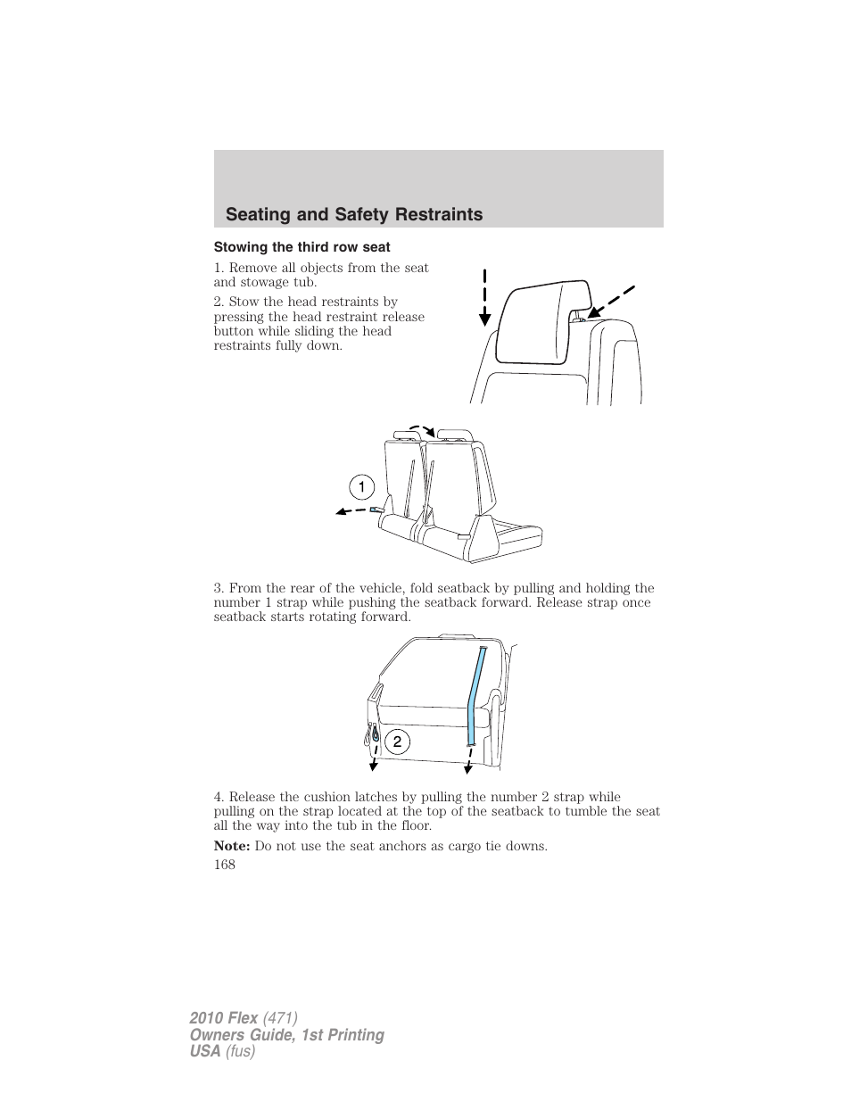 Stowing the third row seat, Seating and safety restraints | FORD 2010 Flex v.1 User Manual | Page 168 / 397