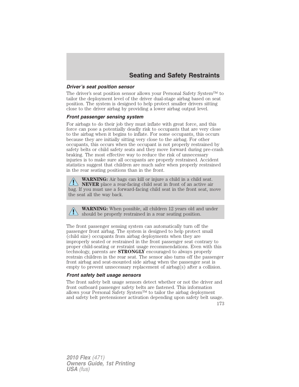 Driver’s seat position sensor, Front passenger sensing system, Front safety belt usage sensors | Seating and safety restraints | FORD 2010 Flex v.1 User Manual | Page 173 / 397