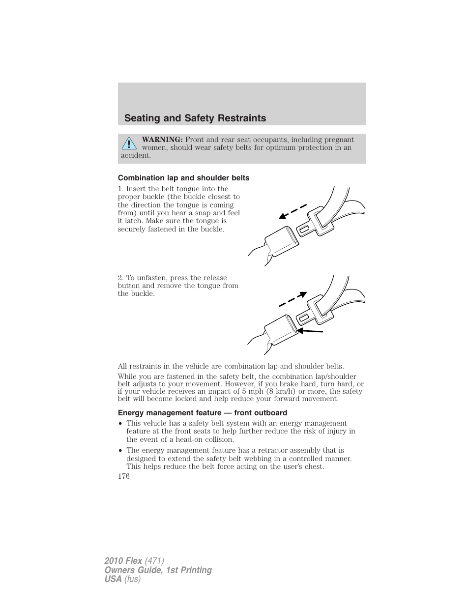 Combination lap and shoulder belts, Energy management feature — front outboard, Seating and safety restraints | FORD 2010 Flex v.1 User Manual | Page 176 / 397
