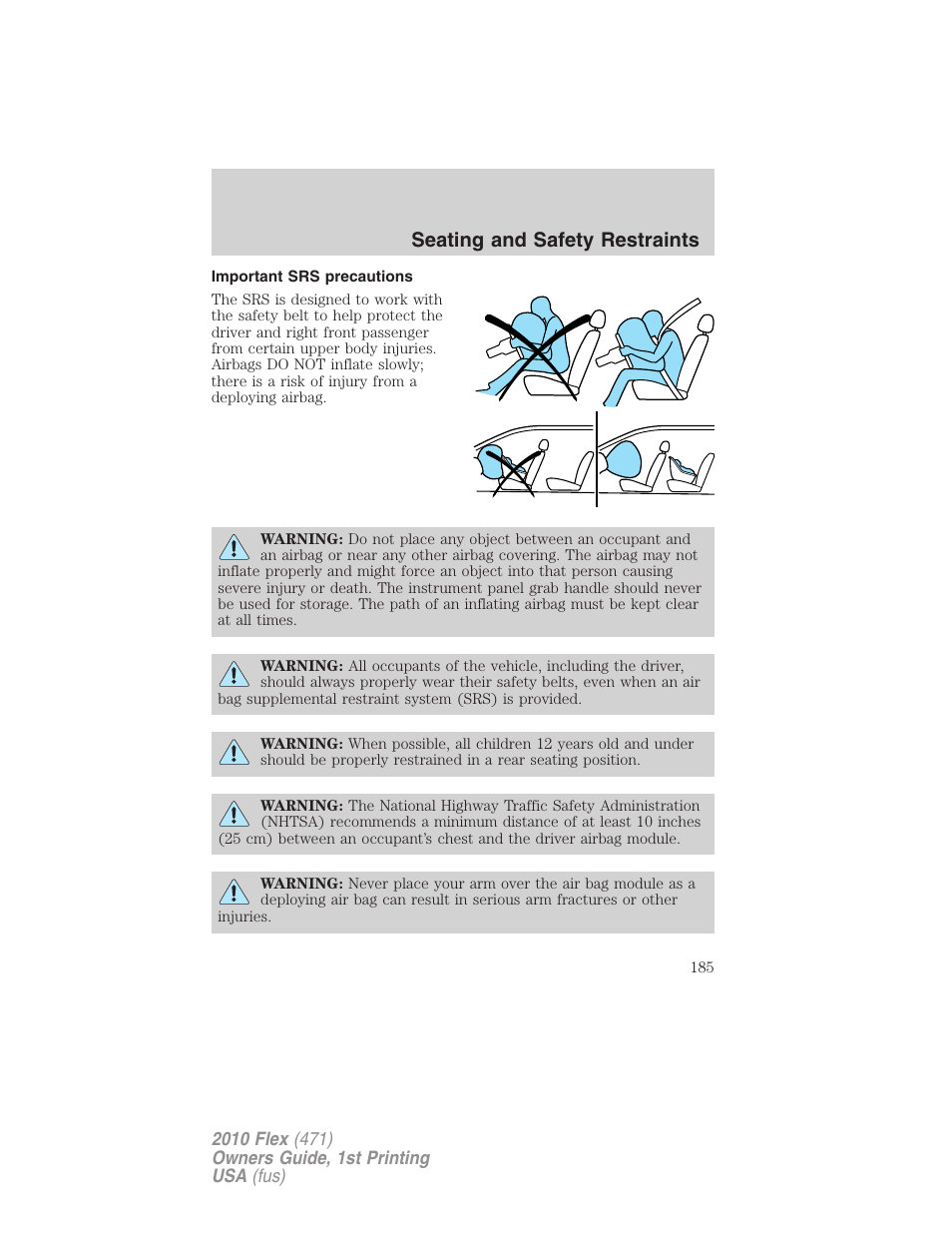 Important srs precautions, Seating and safety restraints | FORD 2010 Flex v.1 User Manual | Page 185 / 397