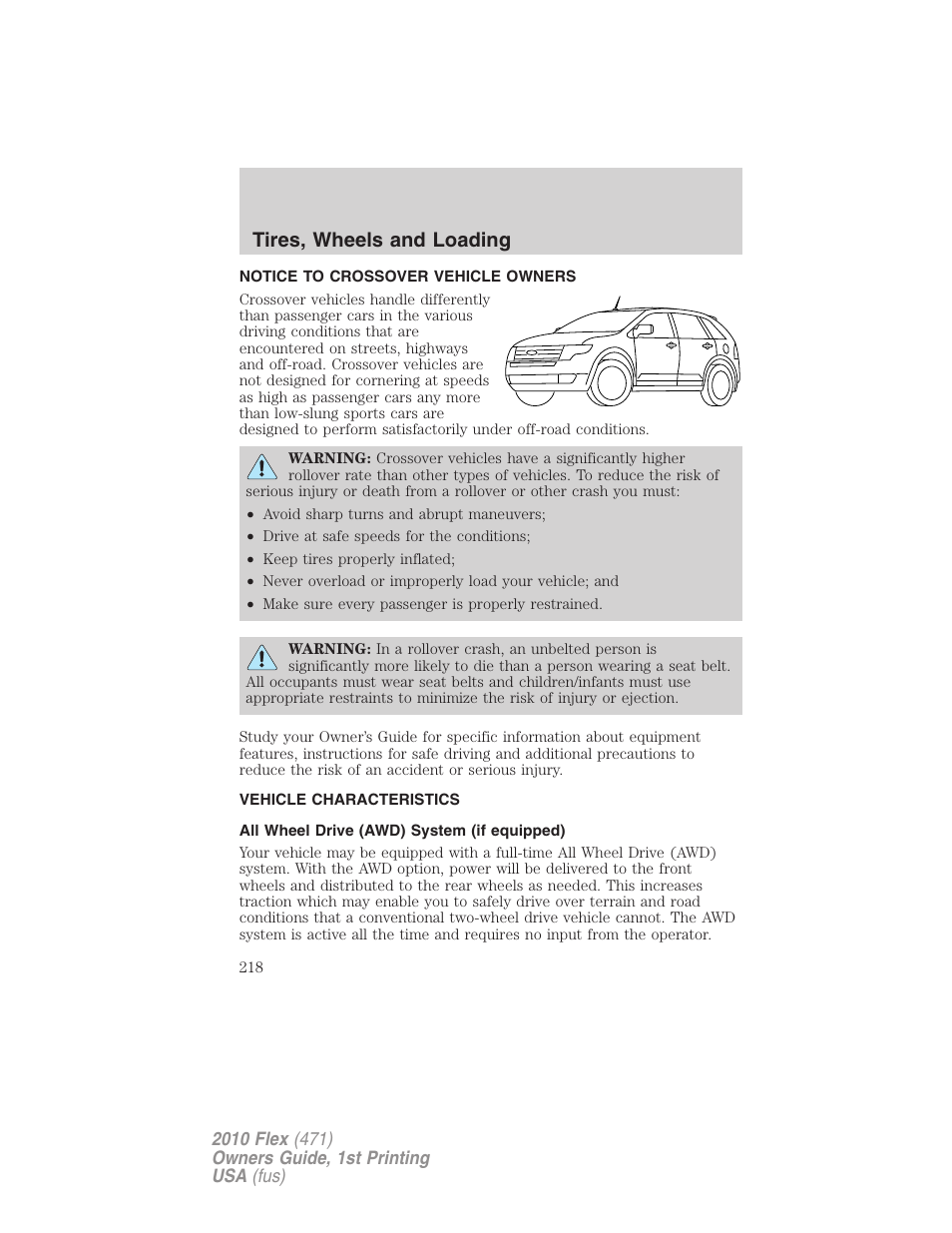 Tires, wheels and loading, Notice to crossover vehicle owners, Vehicle characteristics | All wheel drive (awd) system (if equipped) | FORD 2010 Flex v.1 User Manual | Page 218 / 397