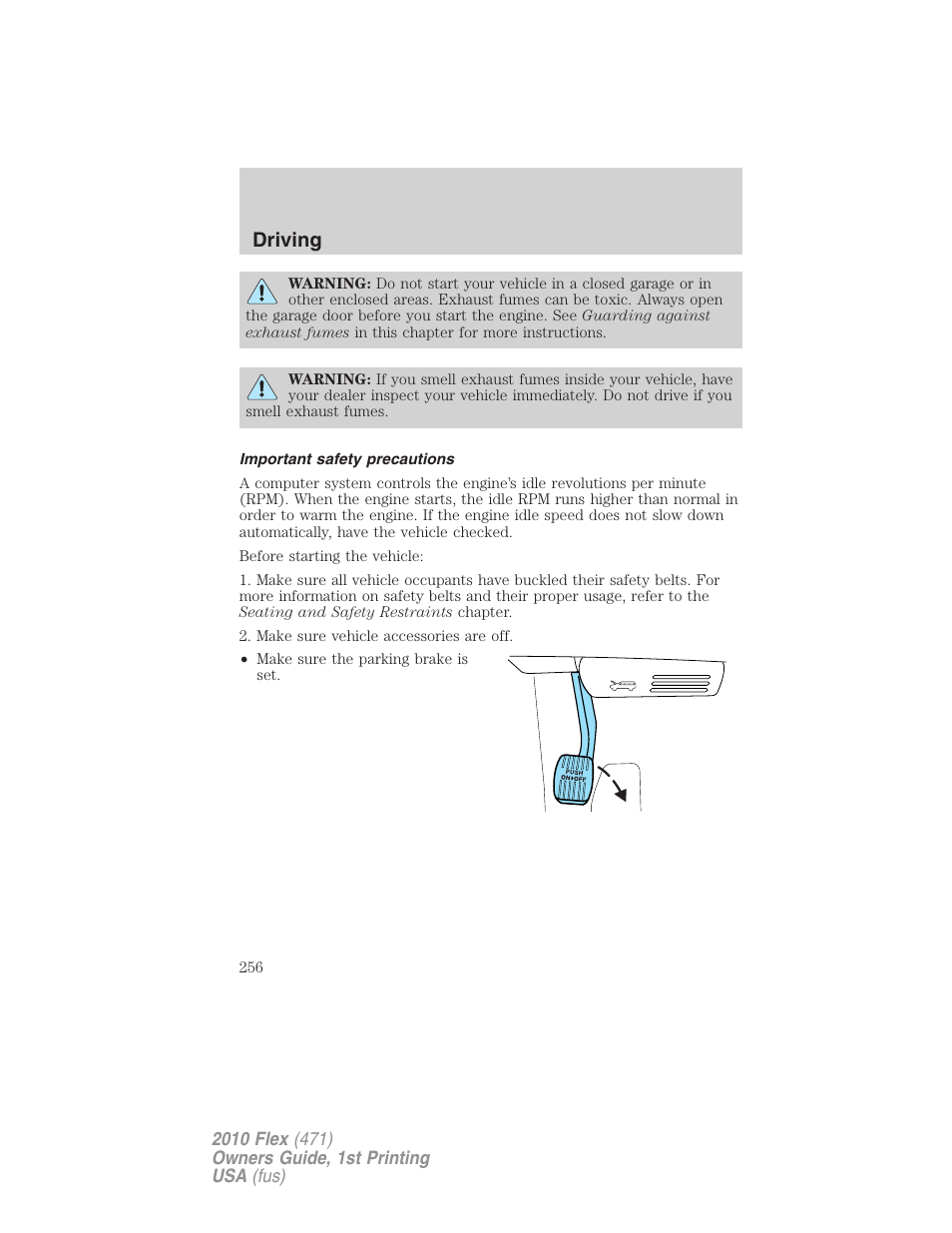 Important safety precautions, Driving | FORD 2010 Flex v.1 User Manual | Page 256 / 397